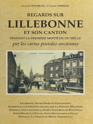 cover image of Regards sur Lillebonne et son canton pendant la première moitié du XXème siècle